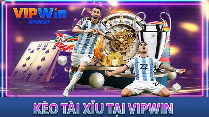 Kèo Tài Xỉu Tại VIPWIN